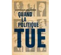 Quand La Politique Tue (ebook)