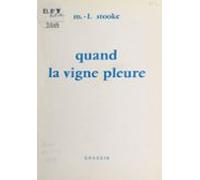 Quand La Vigne Pleure (ebook)