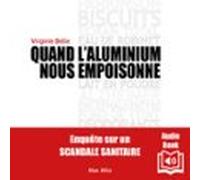 Quand Laluminium Nous Empoissonne (audiolibro)