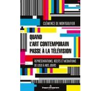 Quand Lart Contemporain Passe À La Télévision (ebook)