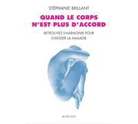Quand le corps n'est plus d'accord