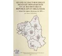 Quand Le Haut-rouergue Devenait Bonapartiste Et Le Bas-rouergue Républ