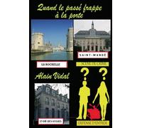 Quand le passé frappe à la porte