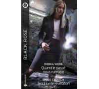 Quand Le Passé Nous Rattrape - Troublante Révélation (ebook)