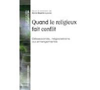 Quand Le Religieux Fait Conflit (ebook)