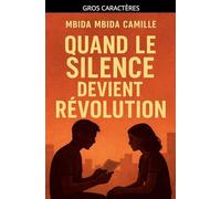 Quand Le Silence Devient Révolution