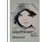 Quand Le Soir Descend (ebook)