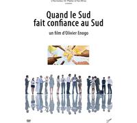 QUAND LE SUD FAIT CONFIANCE AU SUD [DVD]