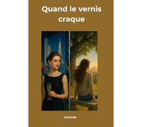 Quand le vernis craque