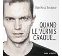 Quand Le Vernis Craque... (audiolibro)