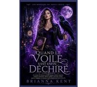 Quand le voile s'est enfin déchiré: Un roman de fantasy urbaine épique mêlant mystère, reliques anciennes, dieux oubliés, pouvoirs cachés, guerre ... lent (Livre 3) (Les Dossiers du Voile Creux)