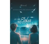 Quand les Etoiles trouvent la Mer