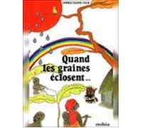 Quand Les Graines Éclosent… (ebook)