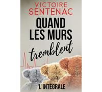 Quand les murs tremblent - L'intégrale (Collection Intégrales)