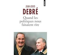 Quand les politiques nous faisaient rire (Points documents)