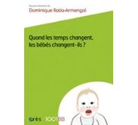 Quand Les Temps Changent Les Bébés Changent-ils ? - 1001bb N°156 (eboo