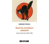 Quand Les Travailleurs Sabotaient (ebook)