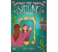 Quand Simone s'efface 02 : Rien ne va plus