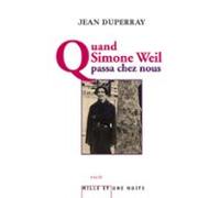 Quand Simone Weil Passa Chez Nous (ebook)