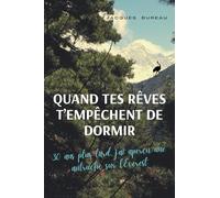 Quand tes rêves t'empêchent de dormir: 30 ans plus tard, j'ai aperçu une autruche sur l'Everest