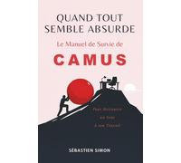 Quand tout semble absurde : Le manuel de survie de Camus pour retrouver un sens à son travail