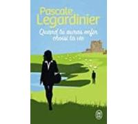 Quand Tu Auras Enfin Choisi Ta Vie