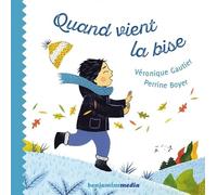 Quand vient la bise: 2 volumes