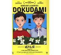 Quand vient la saison des Dokudami: Tome 1