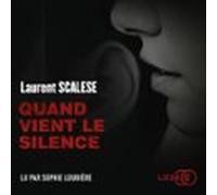 Quand Vient Le Silence (audiolibro)