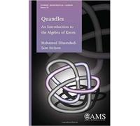 Quandles: An Introduction to the Algebra of Knots (Student Mathematical Library)