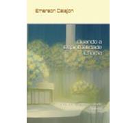 Quando A Espiritualidade Chama (ebook)
