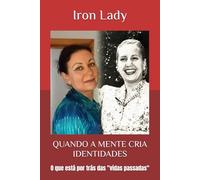 QUANDO A MENTE CRIA IDENTIDADES: O que está por trás das "vidas passadas" (PENSA, MEU)