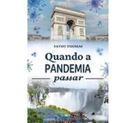 Quando A Pandemia Passar (ebook)
