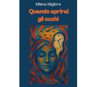 Quando aprirai gli occhi