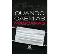 Quando Caem As Máscaras (ebook)