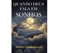 Quando Deus Fala Em Sonhos (ebook)