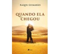 Quando Ela Chegou (ebook)