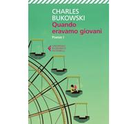 Quando eravamo giovani: Vol. 1 (Universale economica)