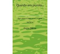 Quando ero piccolo...: Ogni albero è stato prima un seme