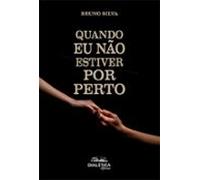 Quando Eu Não Estiver Por Perto (ebook)