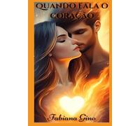 Quando Fala o coração