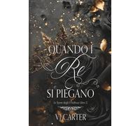 Quando i Re si Piegano (Le Spose degli O'Sullivan)