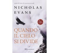 Quando il cielo si divide (BUR Narrativa)