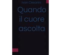 Quando il cuore ascolta