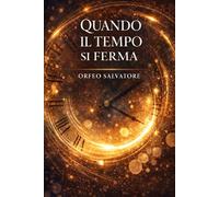 Quando il tempo si ferma