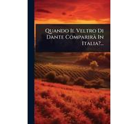 Quando Il Veltro Di Dante ComparirÃ In Italia?...