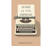 Quando la vita sorprende