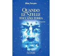 Quando le stelle toccano terra