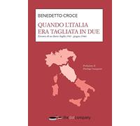 Quando l'Italia era tagliata in due. Estratto di un diario (luglio 1943 - giugno 1944)
