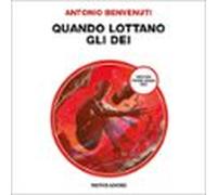 Quando lottano gli dei